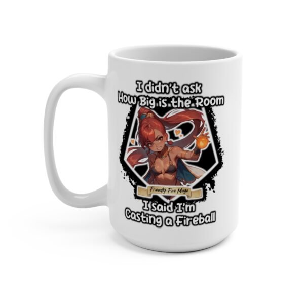 Friendly-Fire Mage - RPG Meme Mug (15 oz)